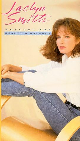 Jaclyn Smith: Workout for Beauty & Balance [VHS]